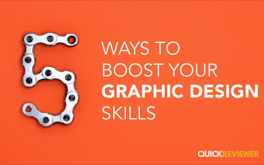5 Ways to Improve Your Graphic Design Skills (During Pandemic)